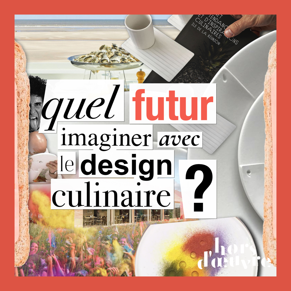 Quel futur imaginer avec le design culinaire ?